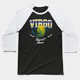 Virgo Flawed? Never Retro Bootleg Zodiac Sign Astrology Birthday Baseball T-Shirt